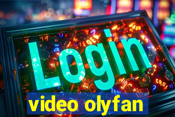 video olyfan